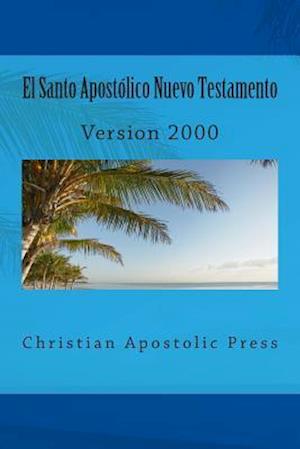 El Santo Apostolico Nuevo Testamento