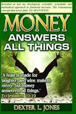 Money Answers All Things