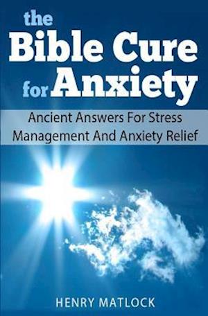 The Bible Cure for Anxiety