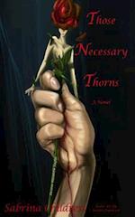 Those Necessary Thorns: Desiree Elizabeth Taylor 