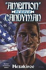Ambition: The Story Of Candyman 
