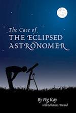 The Case of the Eclipsed Astronomer