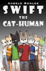 Swift the Cat-Human