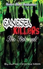 Gangsta Killers
