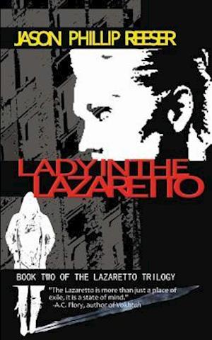 Lady in the Lazaretto