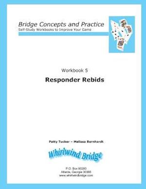 Responder Rebids