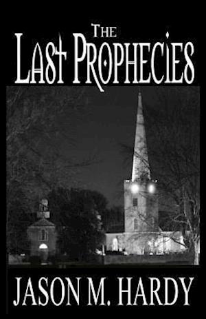 The Last Prophecies