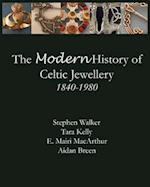 The Modern History of Celtic Jewellery