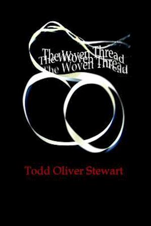 The Woven Thread