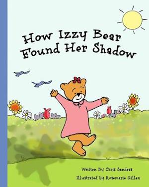 How Izzy Bear Found Her Shadow