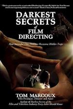 Darkest Secrets of Film Directing