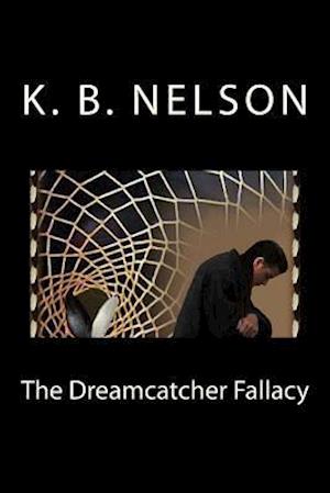 The Dreamcatcher Fallacy