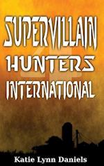 Supervillain Hunters, International