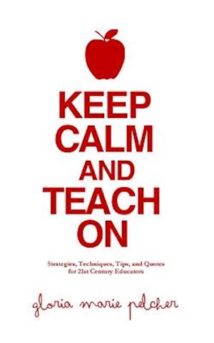 Keep Calm and Teach on