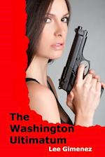 The Washington Ultimatum