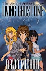 Living Ghost Time