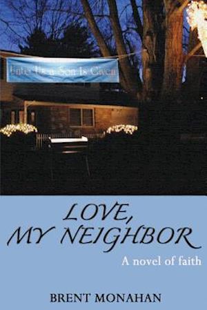 Love, My Neighbor