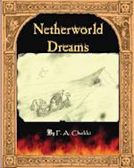 Netherworld Dreams