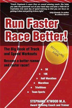 Run Faster Race Better