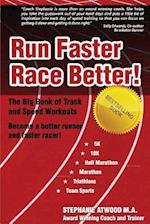 Run Faster Race Better