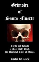 Grimoire of Santa Muerte