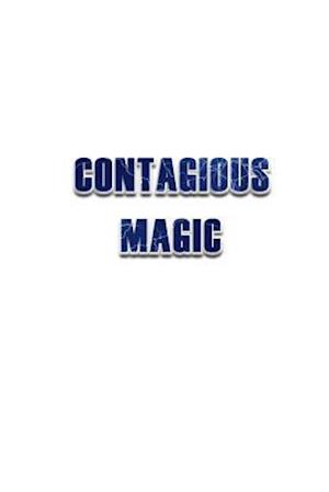 Contagious Magic