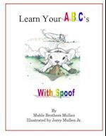 Learn Your ABC's with Spoof