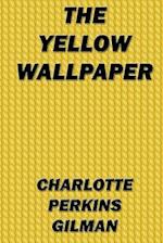 The Yellow Wallpaper