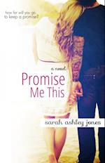 Promise Me This