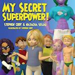 My Secret Superpower!