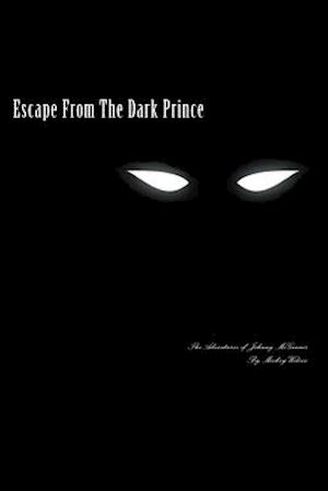 Escape from the Dark Prince