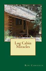 Log Cabin Miracles
