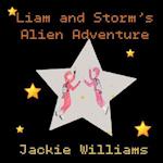 Liam and Storm's Alien Adventure