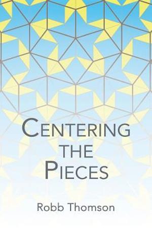 Centering the Pieces