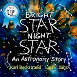 Bright Star, Night Star: An Astronomy Story 