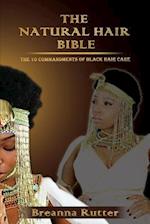 The Natural Hair Bible