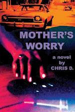 Mother's Worry