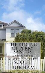 The Killing of Perry Santos