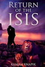 Return of the Isis