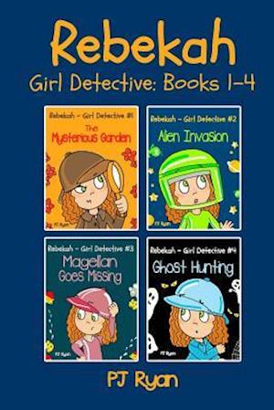 Rebekah - Girl Detective Books 1-4
