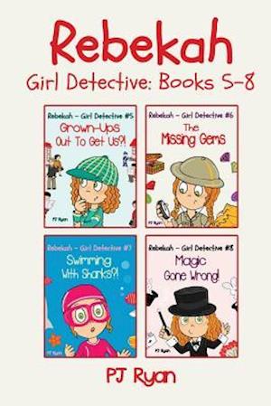 Rebekah - Girl Detective Books 5-8