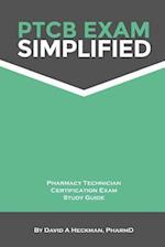 PTCB Exam Simplified Pharmacy Technician Certification Exam Study Guide