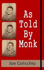 As Told by Monk