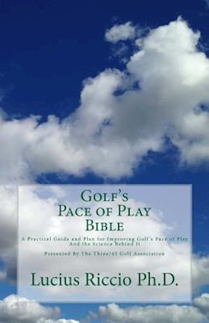 Golf's Pace of Play Bible