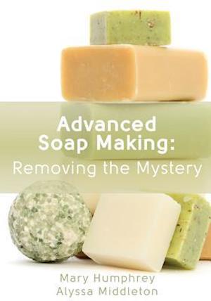 Advanced Soap Making