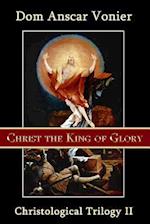 Christ the King of Glory