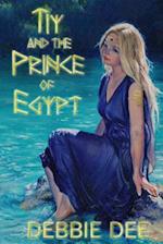 Tiy and the Prince of Egypt