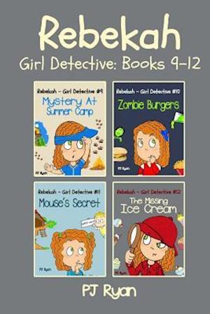 Rebekah - Girl Detective Books 9-12