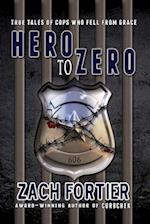 Hero to Zero 2nd Edition