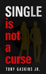 Single Is Not a Curse